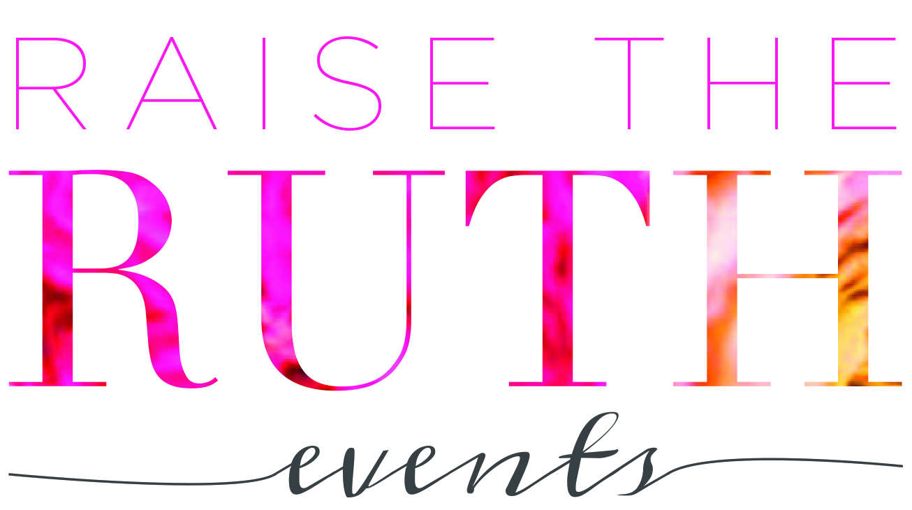 Raise the Ruth Events