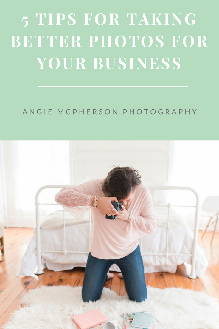 5 Tips to Taking Better Photos for Your Business by Angie McPherson Photography